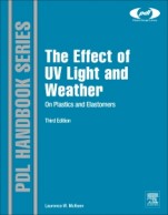 The Effect of UV Light and Weather on Plastics and Elastomers - ISBN 9781455728510