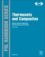 Thermosets and Composites: Material Selection, Applications, Manufacturing and Cost Analysis - ISBN 9781455731244