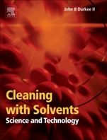 Cleaning with Solvents: Science and Technology - ISBN 9781455731312