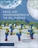 Micro- and Nanoengineering of the Cell Surface - ISBN 9781455731466