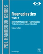 Fluoroplastics, Volume 1: Non-Melt Processible Fluoropolymers - The Definitive Users Guide and Data Book - ISBN 9781455731992