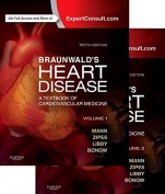 Braunwalds Heart Disease: A Textbook of Cardiovascular Medicine, 10 Rev ed. - ISBN 9781455751334