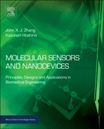 Molecular Sensors and Nanodevices: Principles, Designs and Applications in Biomedical Engineering - ISBN 9781455776313