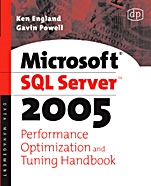 Microsoft SQL Server 2005 Performance Optimization and Tuning Handbook - ISBN 9781555583194