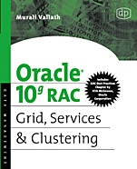 Oracle 10g RAC Grid, Services and Clustering - ISBN 9781555583217