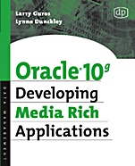 Oracle 10g Developing Media Rich Applications - ISBN 9781555583316