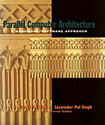 Parallel Computer Architecture: A Hardware/Software Approach - ISBN 9781558603431