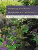 Illustrating Evolutionary Computation with Mathematica - ISBN 9781558606371