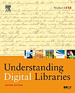 Understanding Digital Libraries - ISBN 9781558609242