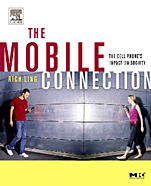 The Mobile Connection: The Cell Phones Impact on Society - ISBN 9781558609365