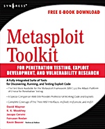 Metasploit Toolkit for Penetration Testing, Exploit Development, and Vulnerability Research - ISBN 9781597490740