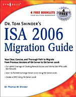 Dr. Tom Shinders ISA Server 2006 Migration Guide - ISBN 9781597491990