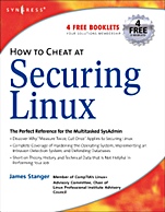 How to Cheat at Securing Linux - ISBN 9781597492072