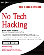 No Tech Hacking: A Guide to Social Engineering, Dumpster Diving, and Shoulder Surfing - ISBN 9781597492157