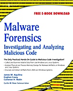 Malware Forensics: Investigating and Analyzing Malicious Code - ISBN 9781597492683