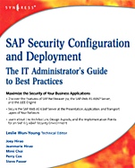 SAP Security Configuration and Deployment: The IT Administrators Guide to Best Practices - ISBN 9781597492843