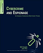 Cybercrime and Espionage: An Analysis of Subversive Multi-Vector Threats - ISBN 9781597496131