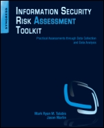 Information Security Risk Assessment Toolkit: Practical Assessments through Data Collection and Data Analysis - ISBN 9781597497350