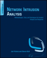 Network Intrusion Analysis: Methodologies, Tools, and Techniques for Incident Analysis and Response - ISBN 9781597499620