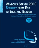 Windows Server 2012 Security from End to Edge and Beyond: Architecting, Designing, Planning, and Deploying Windows Server 2012 Security Solutions - ISBN 9781597499804