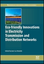 Eco-friendly Innovations in Electricity Transmission and Distribution Networks - ISBN 9781782420101