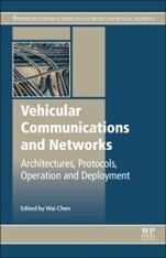 Vehicular Communications and Networks: Architectures, Protocols, Operation and Deployment - ISBN 9781782422112