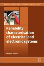 Reliability Characterisation of Electrical and Electronic Systems - ISBN 9781782422211