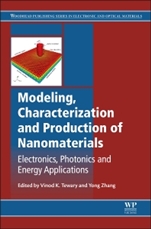 Modeling, Characterization and Production of Nanomaterials: Electronics, Photonics and Energy Applications - ISBN 9781782422280