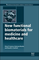 New Functional Biomaterials for Medicine and Healthcare - ISBN 9781782422655