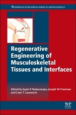 Regenerative Engineering of Musculoskeletal Tissues and Interfaces - ISBN 9781782423010
