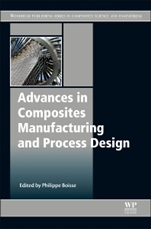Advances in Composites Manufacturing and Process Design - ISBN 9781782423072