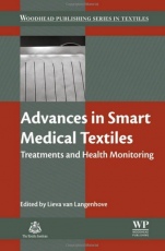 Advances in Smart Medical Textiles: Treatments and Health Monitoring - ISBN 9781782423799