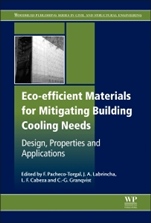 Eco-efficient Materials for Mitigating Building Cooling Needs: Design, Properties and Applications - ISBN 9781782423805