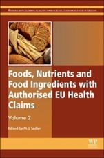 Foods, Nutrients and Food Ingredients with Authorised EU Health Claims: Volume 2 - ISBN 9781782423829