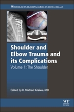Shoulder and Elbow Trauma and its Complications: Volume 1: The Shoulder - ISBN 9781782424499