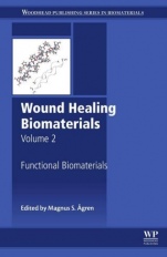 Wound Healing Biomaterials - Volume 2: Functional Biomaterials - ISBN 9781782424567