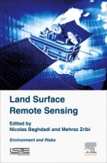 Land Surface Remote Sensing: Environment and Risks - ISBN 9781785481055