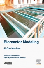 Bioreactor Modeling: Interactions between Hydrodynamics and Biology - ISBN 9781785481161