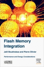 Flash Memory Integration: Performance and Energy Issues - ISBN 9781785481246