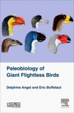 Palaeobiology of Giant Flightless Birds - ISBN 9781785481369