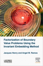 Factorization of Boundary Value Problems Using the Invariant Embedding Method - ISBN 9781785481437