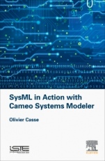 SysML in Action with Cameo Systems Modeler - ISBN 9781785481710