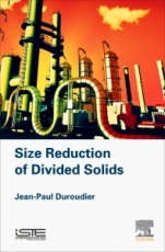 Size Reduction of Divided Solids - ISBN 9781785481857