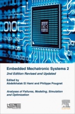 Embedded Mechatronic Systems 2: Analysis of Failures, Modeling, Simulation and Optimization - ISBN 9781785481901