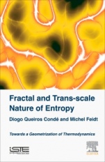 Fractal and Trans-scale Nature of Entropy: Towards a Geometrization of Thermodynamics - ISBN 9781785481932
