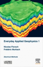 Everyday Applied Geophysics 1: Electrical Methods - ISBN 9781785481994