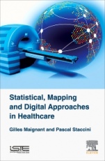 Statistical, Mapping and Digital Approaches in Healthcare - ISBN 9781785482113