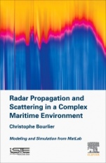 Radar Propagation and Scattering in a Complex Maritime Environment: Modeling and Simulation from MatLab - ISBN 9781785482304