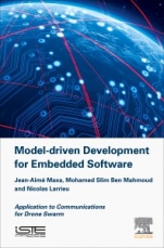 Model Driven Development for Embedded Software: Application to Communications for Drone Swarm - ISBN 9781785482632