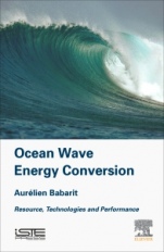Ocean Wave Energy Conversion: Resource, Technologies and Performance - ISBN 9781785482649